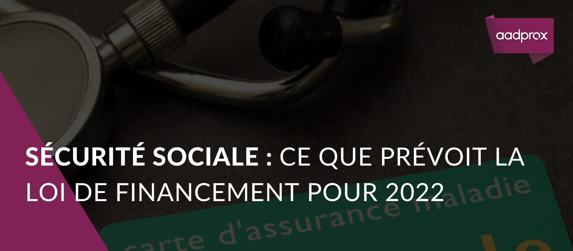 You are currently viewing Loi de financement de la sécurité sociale 2022