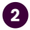 icone 2 fond blanc contour violet en cercle et le chiffre 2 en blanc